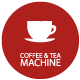 Coffee & Tea Machine
